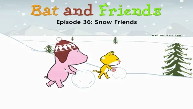 Snow Friends