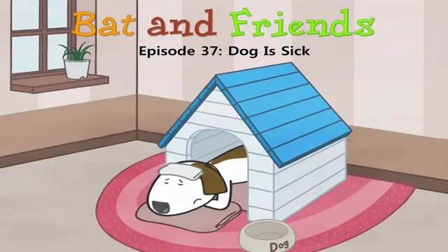 Dog Is Sick