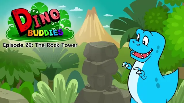 029.Dino Buddies 29-The Rock Tower.1080p