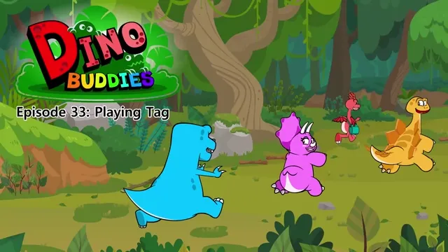 033.Dino Buddies 33-Playing Tag.1080p