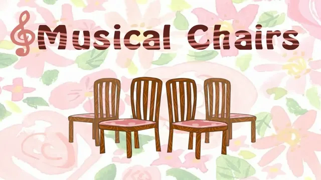 Musical Chairs