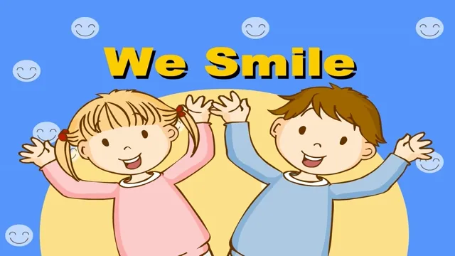 We Smile