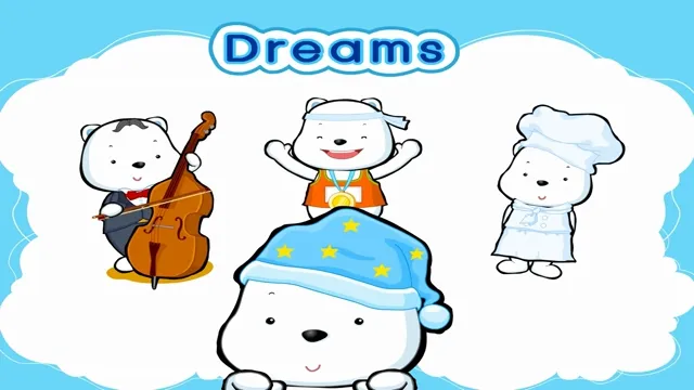 Dreams
