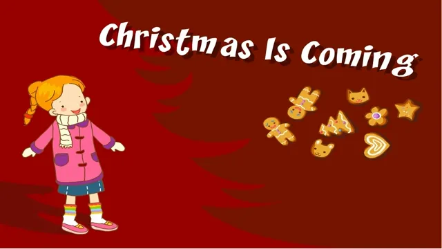 Christmas Is Coming