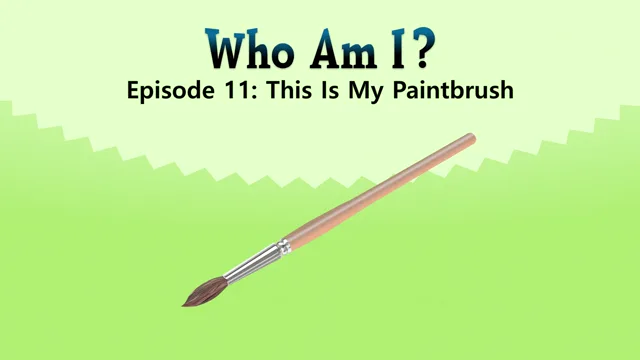 This Is My Paintbrush