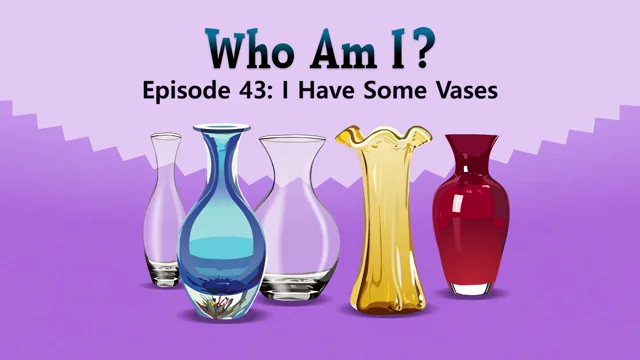 I Have Some Vases